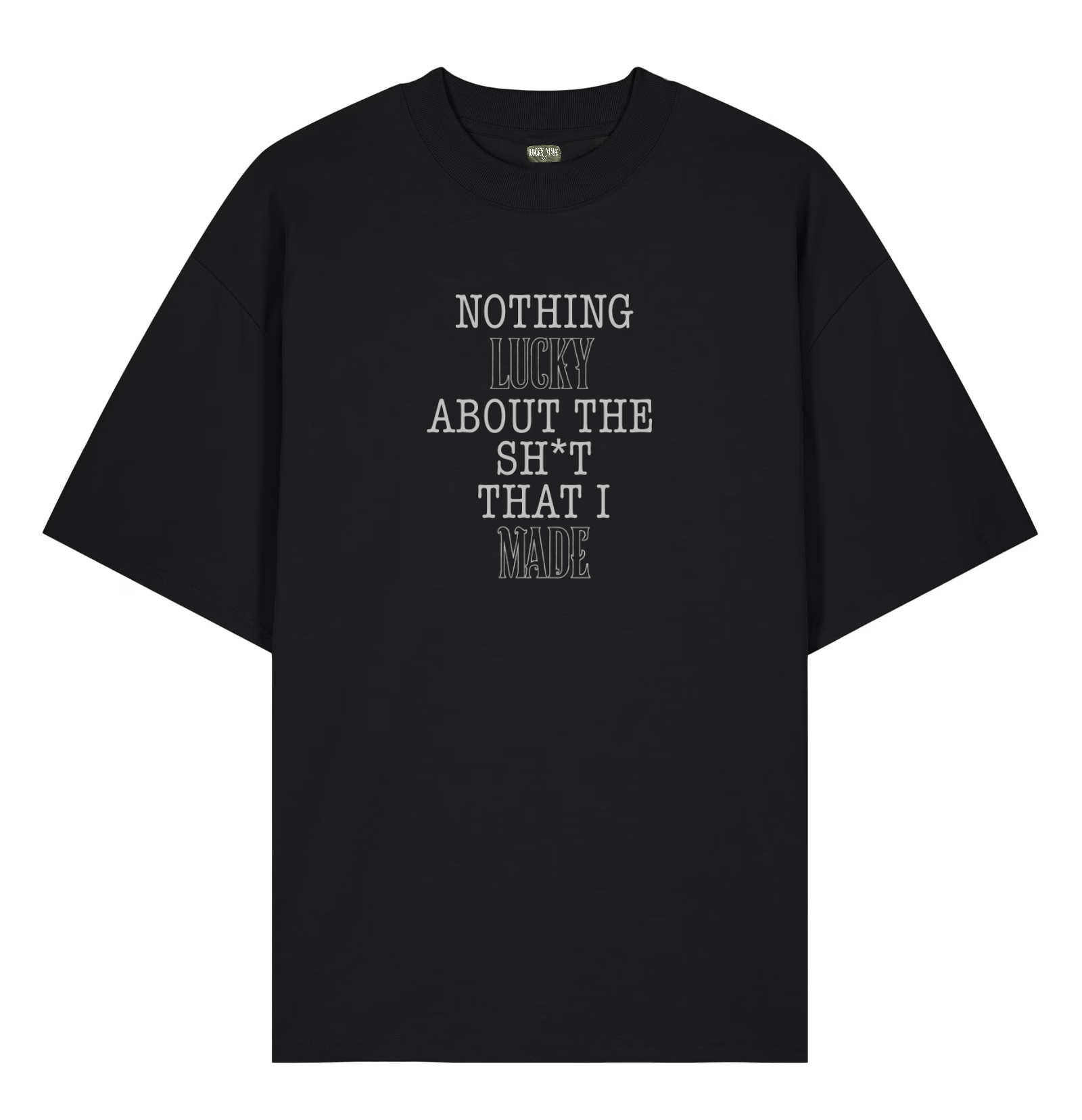 NOTHING LUCKY BLACK T - SHIRT - Restock AveNOTHING LUCKY BLACK T - SHIRTRestock AveRestock AveSRestock Ave