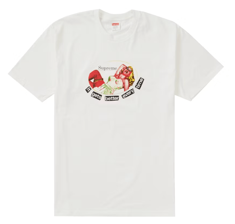 Supreme It Gets Better Every Time Tee White - Restock AveSupreme It Gets Better Every Time Tee WhiteRestock AveRestock AveXL23587699Restock Ave